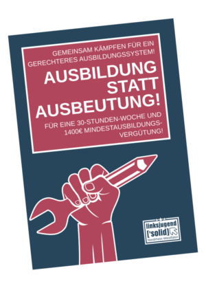 Flyer: Ausbildung statt Ausbeutung!